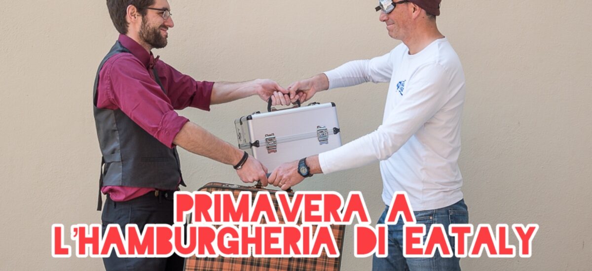 A pranzo con i maghi a L’Hamburgheria di Eataly Parma