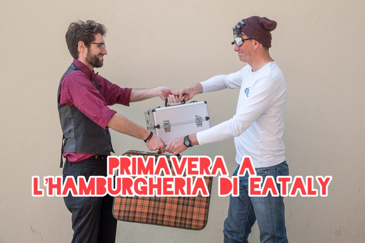 A pranzo con i maghi a L’Hamburgheria di Eataly Parma