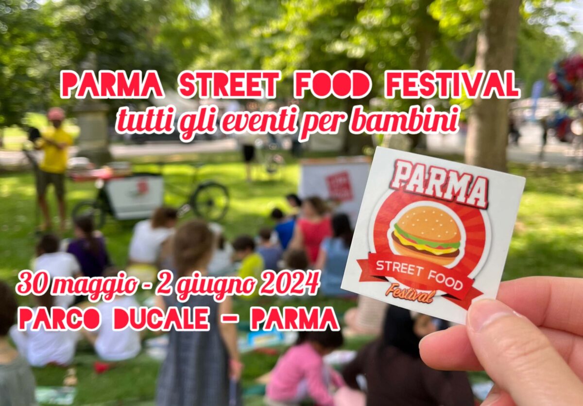 Parma Street Food Festival: dal 30 maggio al 2 giugno al Parco Ducale