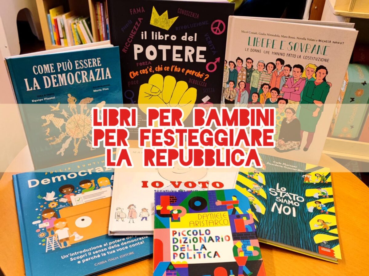 Democrazia e Costituzione: libri per bambini per festeggiare la Repubblica