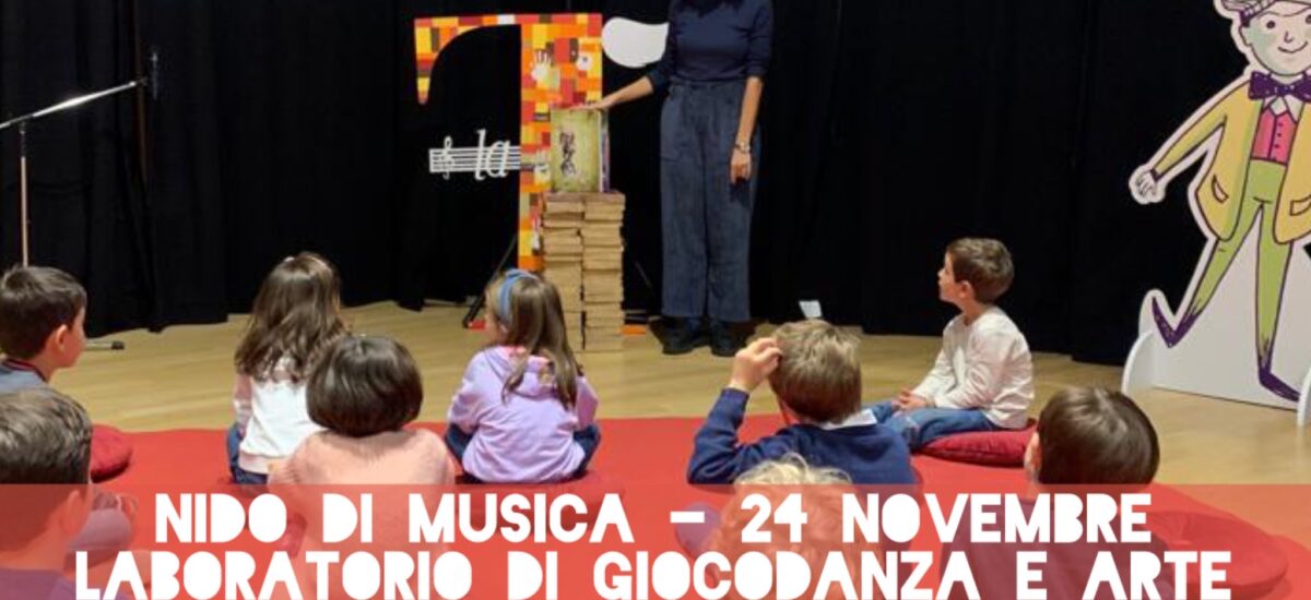 24 novembre: giocodanza e arte al Nido di Musica de La Toscanini!