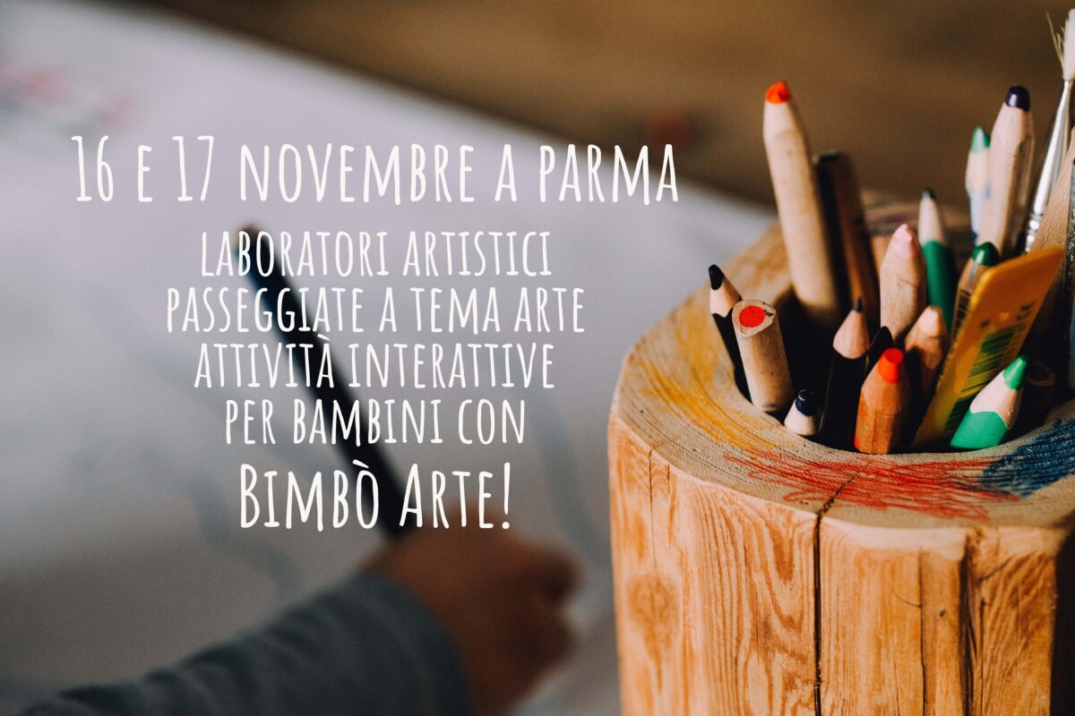 16-17 novembre: con Bimbò Arte a Parma laboratori artistici gratuiti
