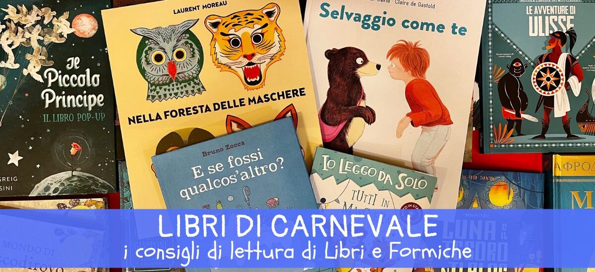 Libri di Carnevale per letture in allegria con i bambini!