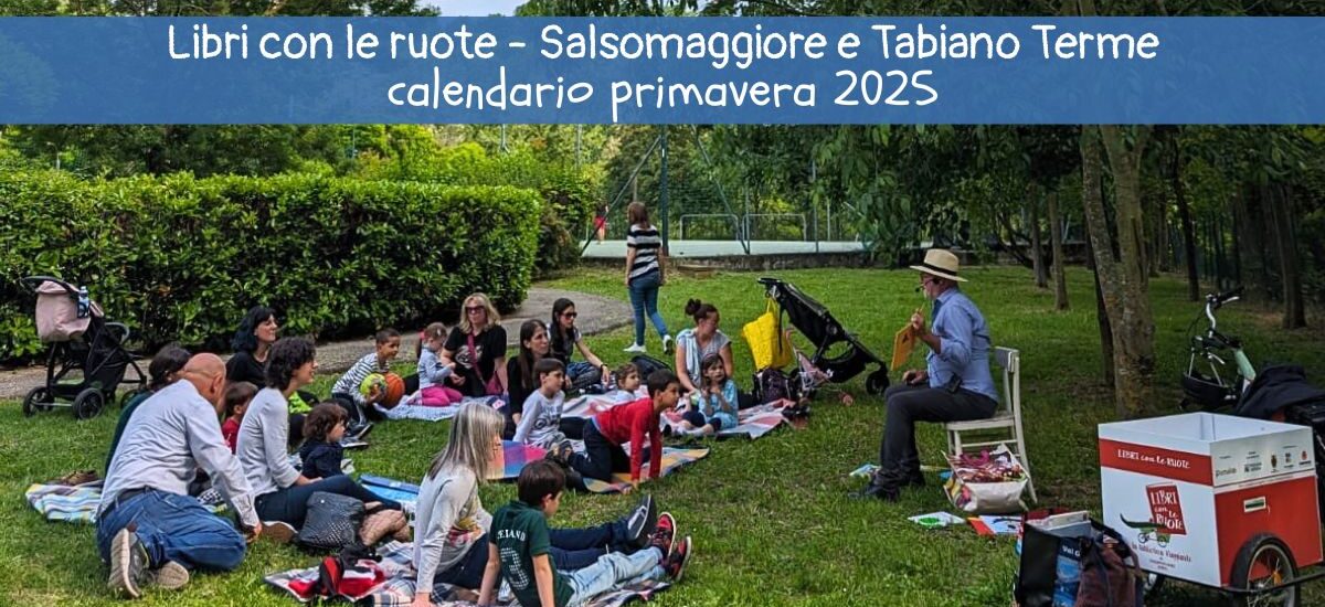 Libri con le ruote Salsomaggiore e Tabiano Terme – primavera 2025