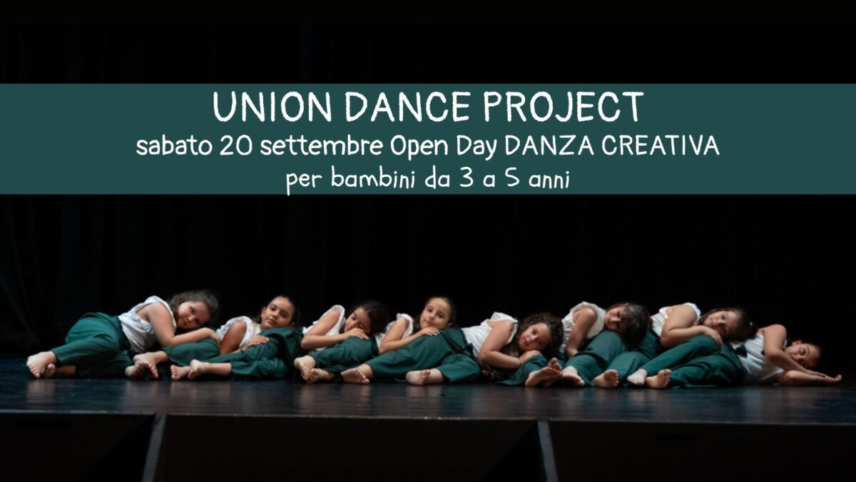 Union Dance Project: open day di Danza Creativa dai 3 ai 5 anni.