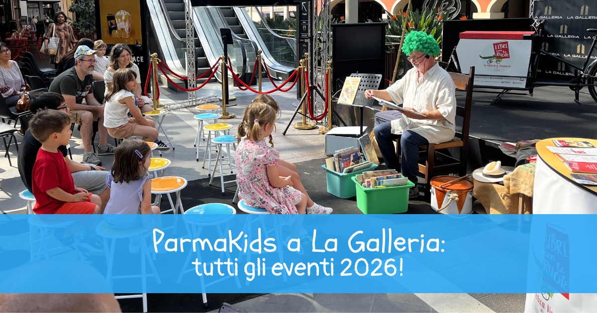 ParmaKids porta a La Galleria tanti eventi e laboratori per bambini
