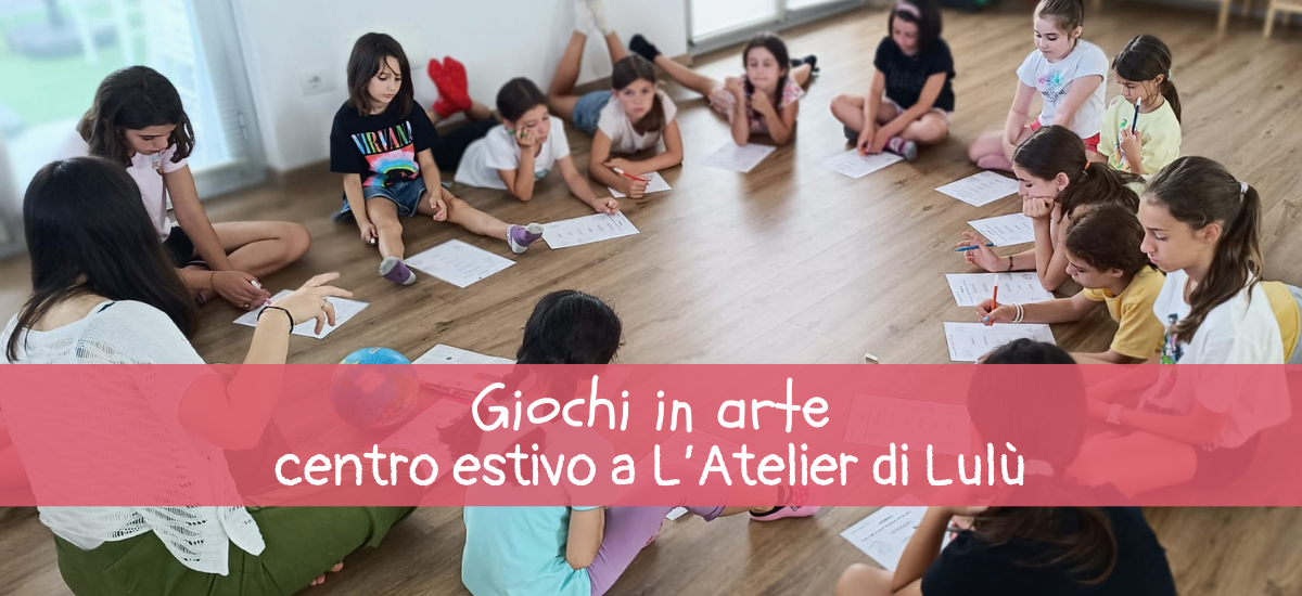 Centri estivi a Parma 2026: “Giochi in arte” a L’Atelier di Lulù