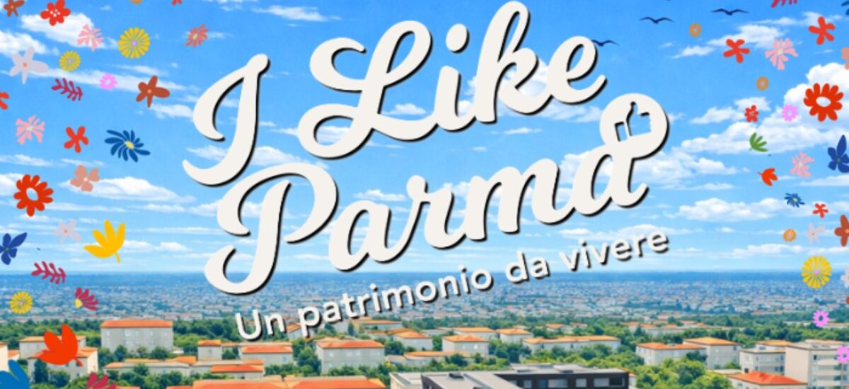 I Like Parma 2026: tutti gli appuntamenti gratuiti per bambini e famiglie… e non solo!