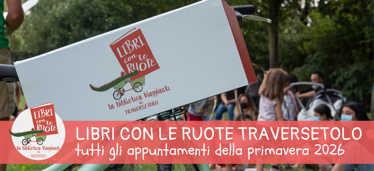Libri con le ruote a Traversetolo: tutte le tappe della primavera