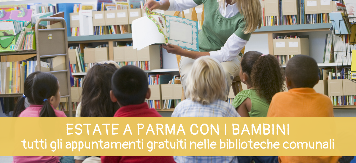 Estate a Parma con i bambini: tutti gli appuntamenti gratuiti nelle biblioteche comunali